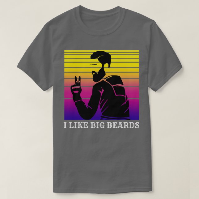 I like big beards 15 T-Shirt (Design Front)