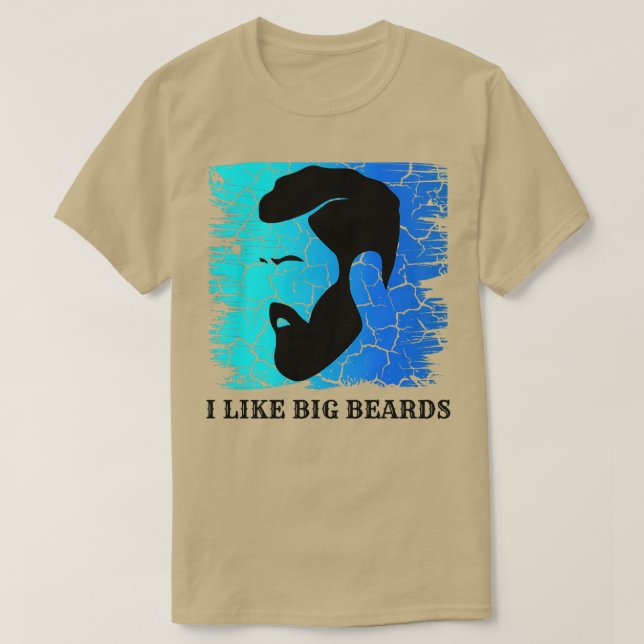 I like big beards 24 T-Shirt (Design Front)