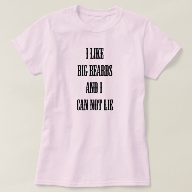 I like big beards T-Shirt (Design Front)