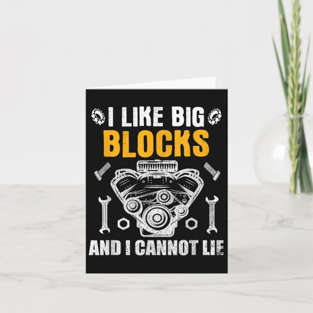I Like Big Blocks And I Cannot Lie  Card (Front)