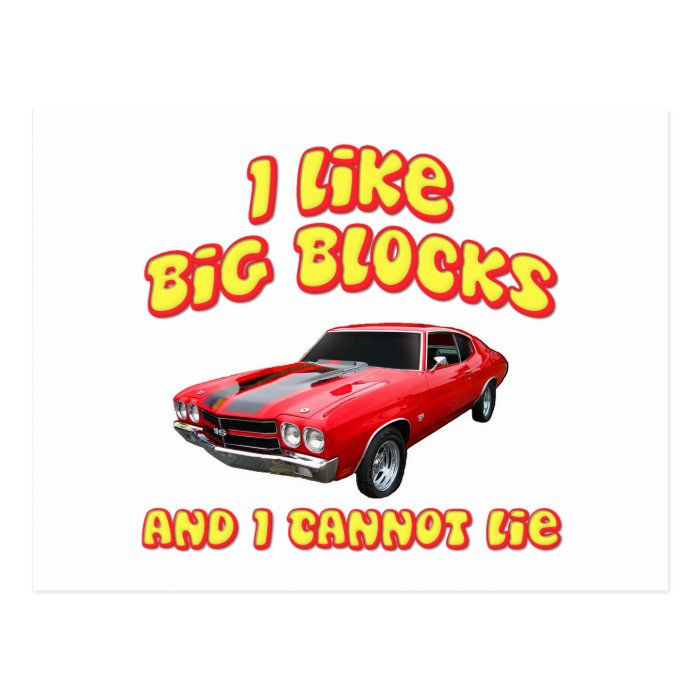 I Like Big Blocks And I Cannot Lie Chevelle Postcards