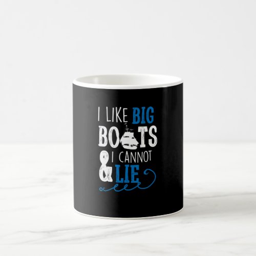 I Like Big Boats And I Cannot Lie Boating Coffee Mug