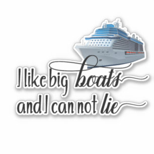 I Like Big Boats Cruise Ship Vacation Holiday Sticker