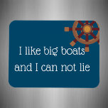 I Like Big Boats Stateroom Funny Cruise Door Magnet<br><div class="desc">This design was created though digital art. It may be personalized in the area provide or customizing by choosing the click to customize further option and changing the name, initials or words. You may also change the text color and style or delete the text for an image only design. Contact...</div>