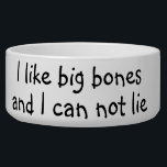 I Like Big Bones Funny Humor Dog Cat Pet Bowl<br><div class="desc">This design was created from my one-of-a-kind fluid acrylic painting. It may be personalized by clicking the customize button and changing the name, initials or words. You may also change the text color and style or delete the text for an image only design. Contact me at colorflowcreations@gmail.com if you with...</div>