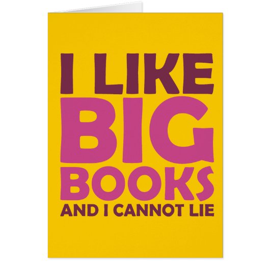 I Like Big Books and I Cannot Lie Cards (Front)