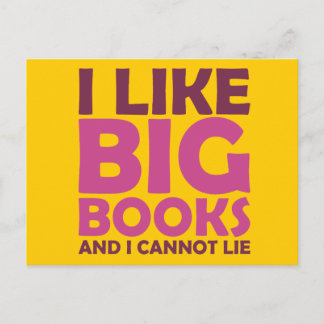 I Like Big Books and I Cannot Lie Postcard