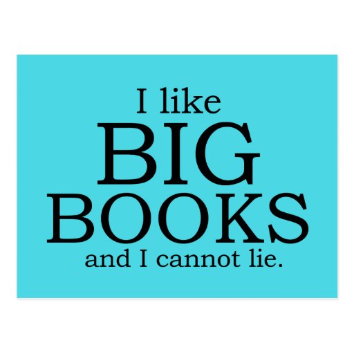 I like big books and i cannot lie postcard zazzle