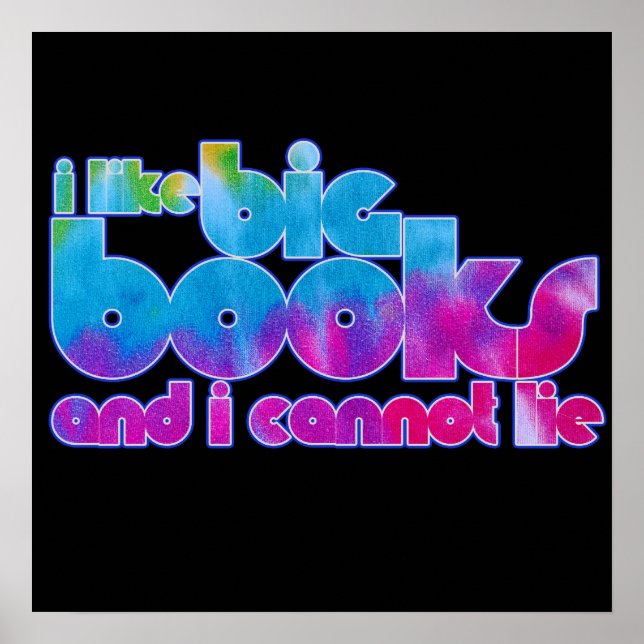 I like big books and I cannot lie Poster (Front)