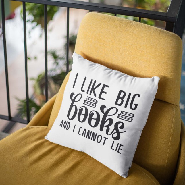 I Like Big Books And I Cannot Lie Throw Pillow (Creator Uploaded)
