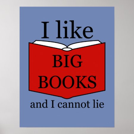 I Like Big Books Poster