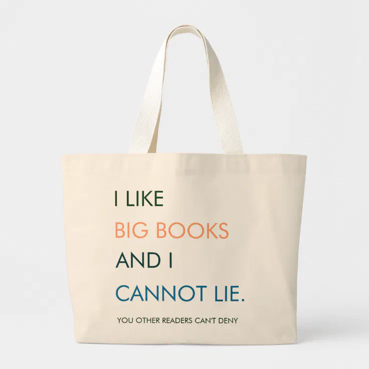 I Like Big Books Tote Bag | Zazzle