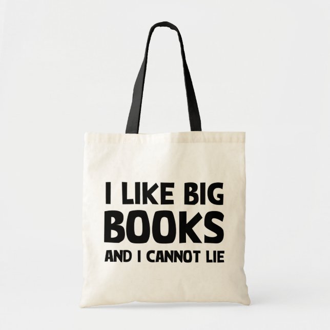 I Like Big Books Tote Bag (Front)