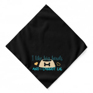 I Like Big Bowls And I Cannot Lie Funny Dog Bandana