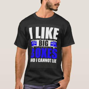 I Like Big Boxes Postal Mailman Worker Postmen T-Shirt