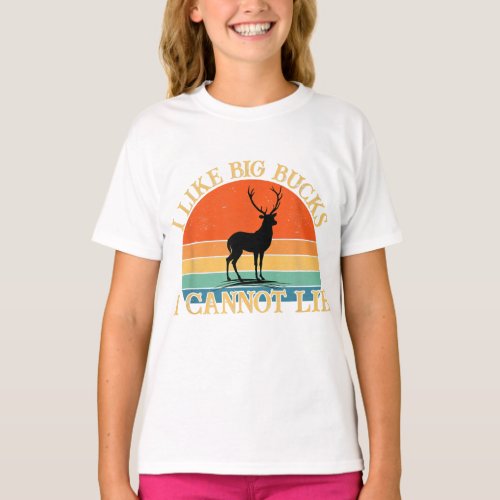 I Like Big Bucks And I Cannot Lie Deer Hunting T_Shirt