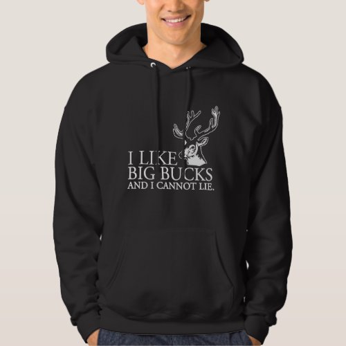 I like big bucks and i cannot lie funny tshirt