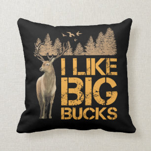 I Like Big Bucks Big Antler Hunting Deer Hunter Throw Pillow