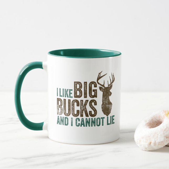 I Like Big Bucks Coffee Mug (With Donut)