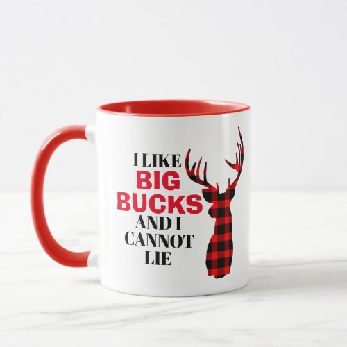 I like BIG BUCKS Funny Hunting Mug