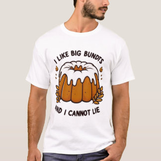 I Like Big Bundts Funny Thanksgiving T-Shirt