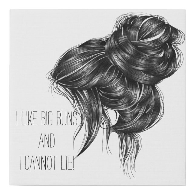 I Like Big Buns Canvas (Front)