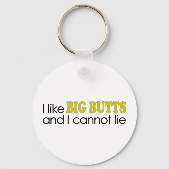 I Like Big Butts Keychain (Front)