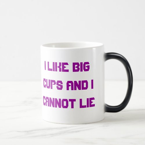 I LIKE BIG CUPS AND I CANNOT LIE