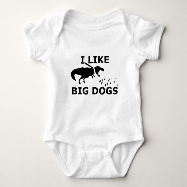 I Like Big Dogs Baby Bodysuit (Front)