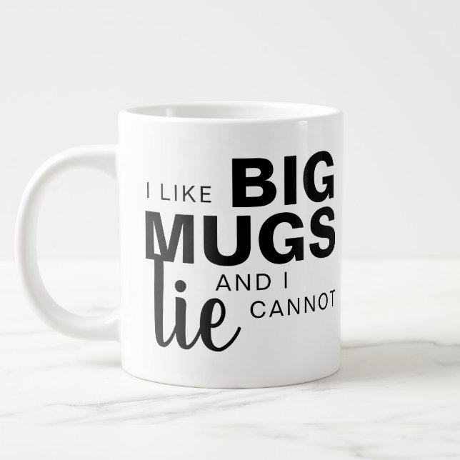 I like big mugs and I cannot lie funny humor (Left)
