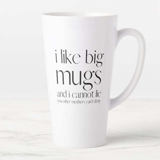 i like big mugs and i cannot lie - funny mug (Right)