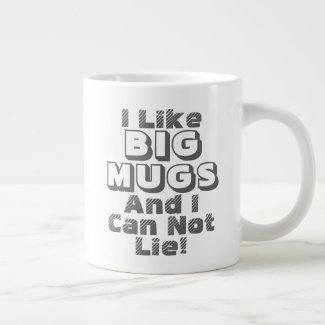 I Like Big Mugs Funny Coffee Jumbo Giant Big Mug