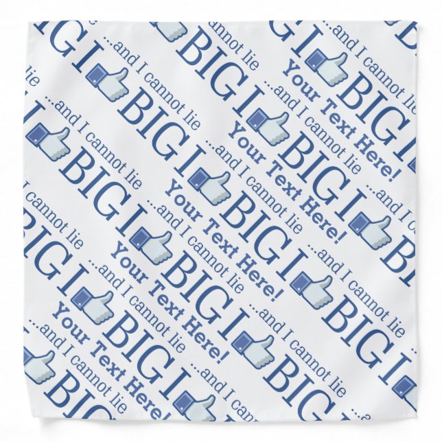 I Like Big Personalized with Your Text Easily Bandana (Front)