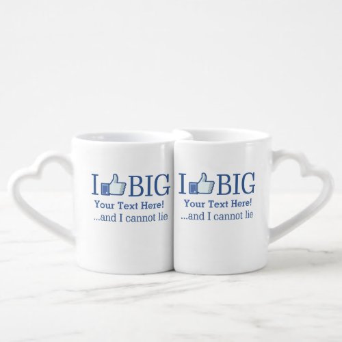 I Like Big Personalized Your Text Easily Coffee Mug Set