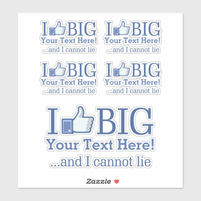 I Like Big Personalized Your Text Easily Sticker (Sheet)