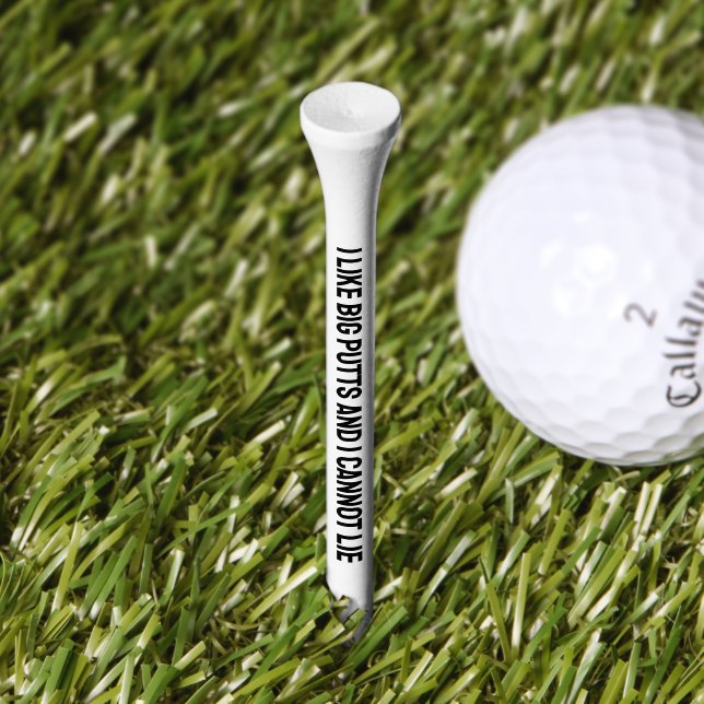 I like big putts and I cannot lie funny humor Golf Tees (Grass)