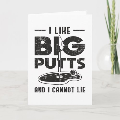 I Like Big Putts And I Cannot Lie Golf Golfer Gift Card