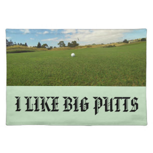 I Like Big Putts Funny Golf Design, Cloth Placemat