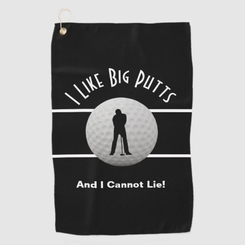 I Like Big Putts Golf Funny Sports Humor Black Golf Towel