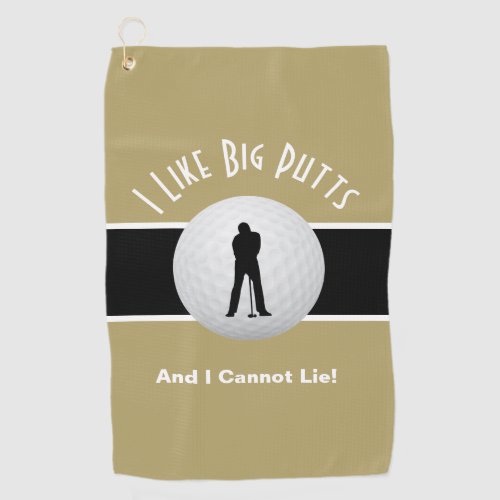 I Like Big Putts Golf Funny Sports Humor Gold Golf Towel