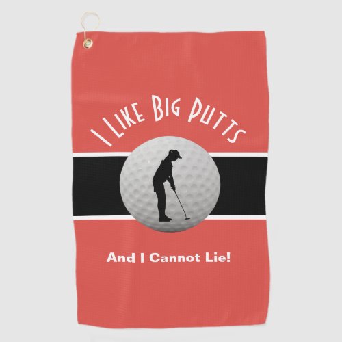 I Like Big Putts Golf Humor Fun Black Red For Her Golf Towel