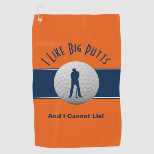 I Like Big Putts Golf Humor Fun Orange Blue Golf Towel