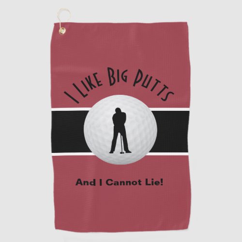 I Like Big Putts Golf Humor Funny Red Black Golf Towel