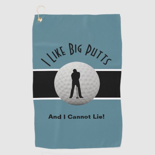I Like Big Putts Golf Humor Funny Turquoise Black Golf Towel