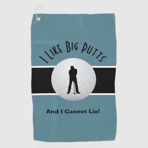 I Like Big Putts Golf Humor Funny Turquoise Black Golf Towel