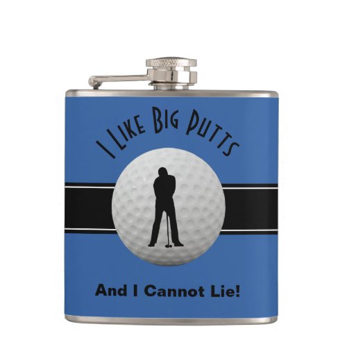 I Like Big Putts Golf Quote Humor Funny Blue Black Flask