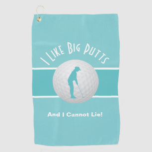 I Like Big Putts Lady Golfer Funny Teal Green Golf Towel