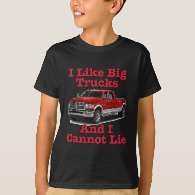 I Like Big Trucks .... Dodge T-Shirt (Front)