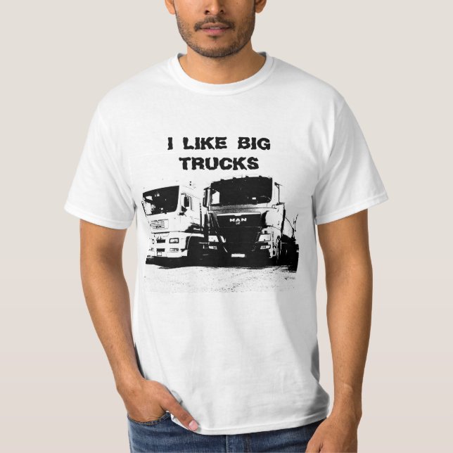 I Like big Trucks T-shirt (Front)