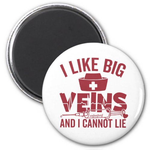 I Like Big Veins and i cannot lie Magnet